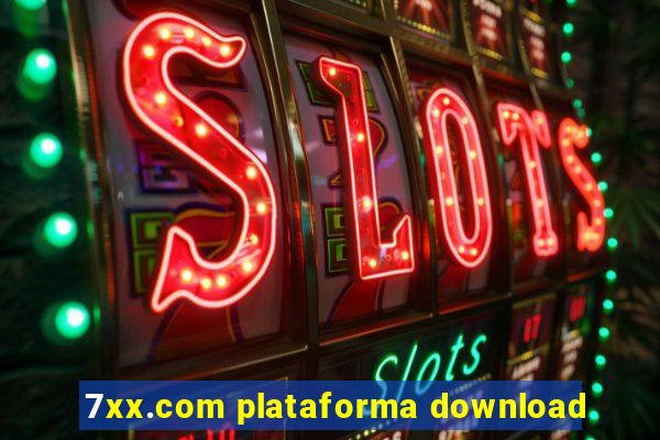 7xx.com plataforma download